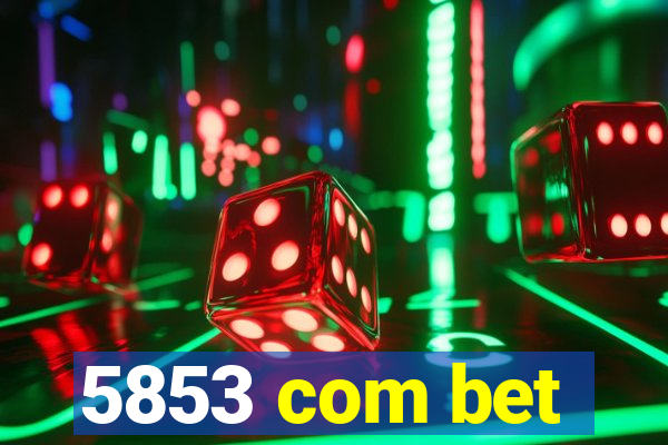 5853 com bet